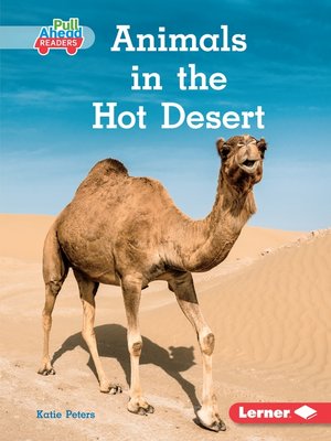 cover image of Animals in the Hot Desert